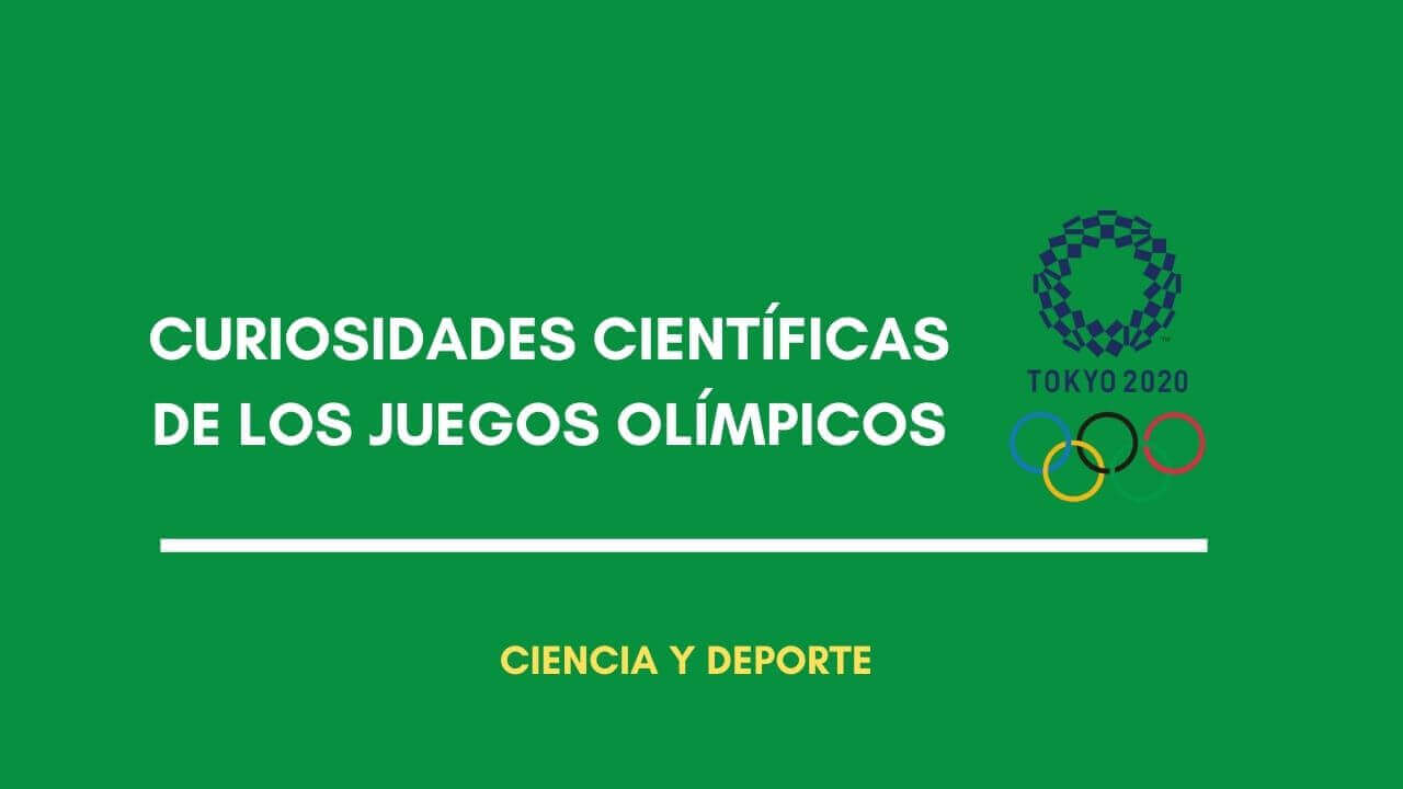 curiosidades científicas juegos olímpicos