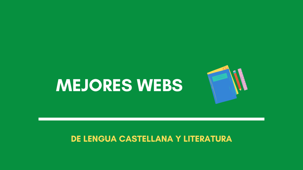 Mejores web para estudiar Lengua Castellana y Literatura