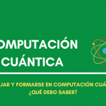 trabajar en computación cuántica